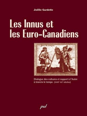 cover image of Les Innus et les Euro-Canadiens